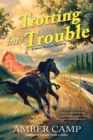 Trotting Into Trouble - Book