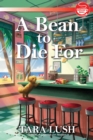 A Bean To Die For - Book