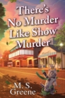 There's No Murder Like Show Murder - Book