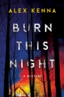 Burn this Night : A Mystery - Book