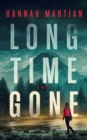 Long Time Gone : A Novel - Book