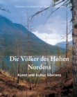 Die Volker des Hohen Nordens. Kunst und Kultur Sibiriens - eBook