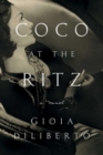 Coco at the Ritz : A Novel - Book