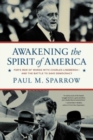 Awakening the Spirit of America : FDR's War of Words With Charles Lindbergh—and the Battle to Save Democracy - Book