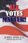 All Votes Matter! - eBook