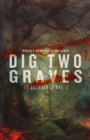 Dig Two Graves Vol. 1 - Book