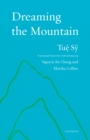Dreaming the Mountain : Poems by Tu S - Book