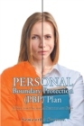 Personal Boundary Protection (PBP) Plan : A Tool for Oklahoma Schools and Staff - eBook