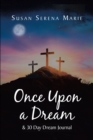 Once Upon a Dream & 30 Day Dream Journal - eBook