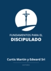 Foundations for Discipleship, Spanish - eBook
