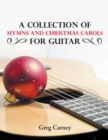 A Collection of Hymns and Christmas Carols for Guitar - eBook