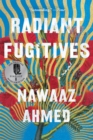 Radiant Fugitives - eBook