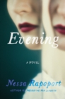 Evening : A Novel - Book