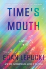 Time's Mouth - Book
