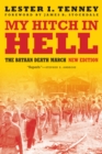 My Hitch in Hell : The Bataan Death March, New Edition - Book