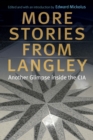 More Stories from Langley : Another Glimpse Inside the CIA - Book