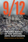 9/12 : The Epic Battle of the Ground Zero Responders - Book