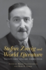 Stefan Zweig and World Literature : Twenty-First-Century Perspectives - Book