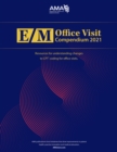E/M Office Visit Compendium 2021 - eBook