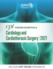 CPT Coding Essentials for Cardiology & Cardiothoracic Surgery 2021 - eBook