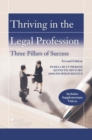 Thriving in the Legal Profession : The Three Pillars to Success - Book
