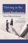 Thriving in the Legal Profession : Three Pillars of Success - Book