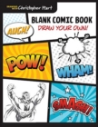 Blank Comic Book : Draw Your Own! - Book