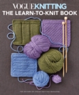Vogue Knitting: the Learn-To-Knit Book : The Ultimate Guide for Beginners - Book