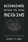 Winning Before the Game Begins : A Reference Guide to Building and Growing a Sales Team - eBook