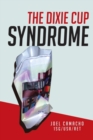 The Dixie Cup Syndrome - eBook