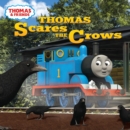 Thomas Scares the Crows (Thomas & Friends) - eBook