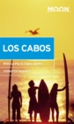 Moon Los Cabos (Eleventh Edition) : Including La Paz & Todos Santos - Book