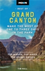 Moon Best of Grand Canyon : Make the Most of One to Three Days in the Park - Book