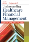 Gapenski's Understanding Healthcare Financial Management, Eighth Edition - eBook