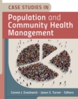 Case Studies in Population and Community Health Management - Book