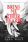 Bring Me Their Hearts - Book