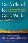 God's Church for God's World : A Practical Approach to Partnership in Mission - eBook