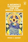 A Women's Lectionary for the Whole Church : Year A - Book
