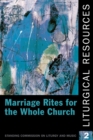 Liturgical Resources 2 : Marriage Rites for the Whole Church - eBook