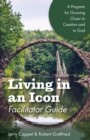 Living in an Icon - Facilitator Guide : Growing Closer to Nature and Closer to God - Book