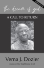 The Dream of God : A Call to Return - Book