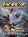 Pathfinder Player Companion: Heroes from the Fringe - Book