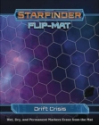 Starfinder Flip-Mat: Drift Crisis - Book