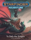 Starfinder Adventure: To Defy the Dragon - Book