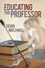 Educating the Professor - Book