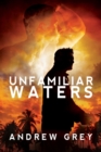 Unfamiliar Waters - Book