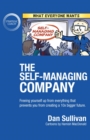 The Self-Managing Company : Freeing yourself up from everything that prevents you from creating a 10x bigger future. - eBook