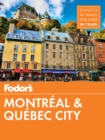 Fodor's Montreal and Quebec City - eBook