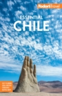 Fodor's Essential Chile - Book
