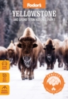 Fodor's Compass American Guides: Yellowstone and Grand Teton National Parks : Yellowstone and Grand Teton National Parks - Book